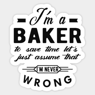 Baker - To save time Sticker